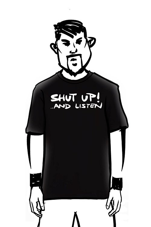 Shut up and listen